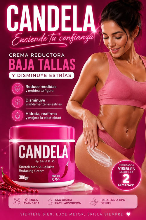Candela crema reductor